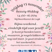 Stralend het weekend in: Beauty Middag in Buurtkamer De Luyk!